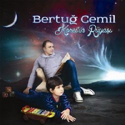 Bertuğ Cemil Korelin Rüyası