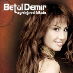 Betül Demir Ayrılığın El Kitabı