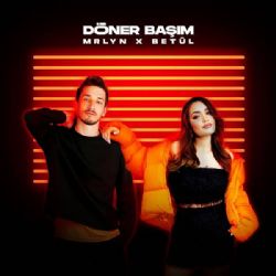 Betül Döner Başım