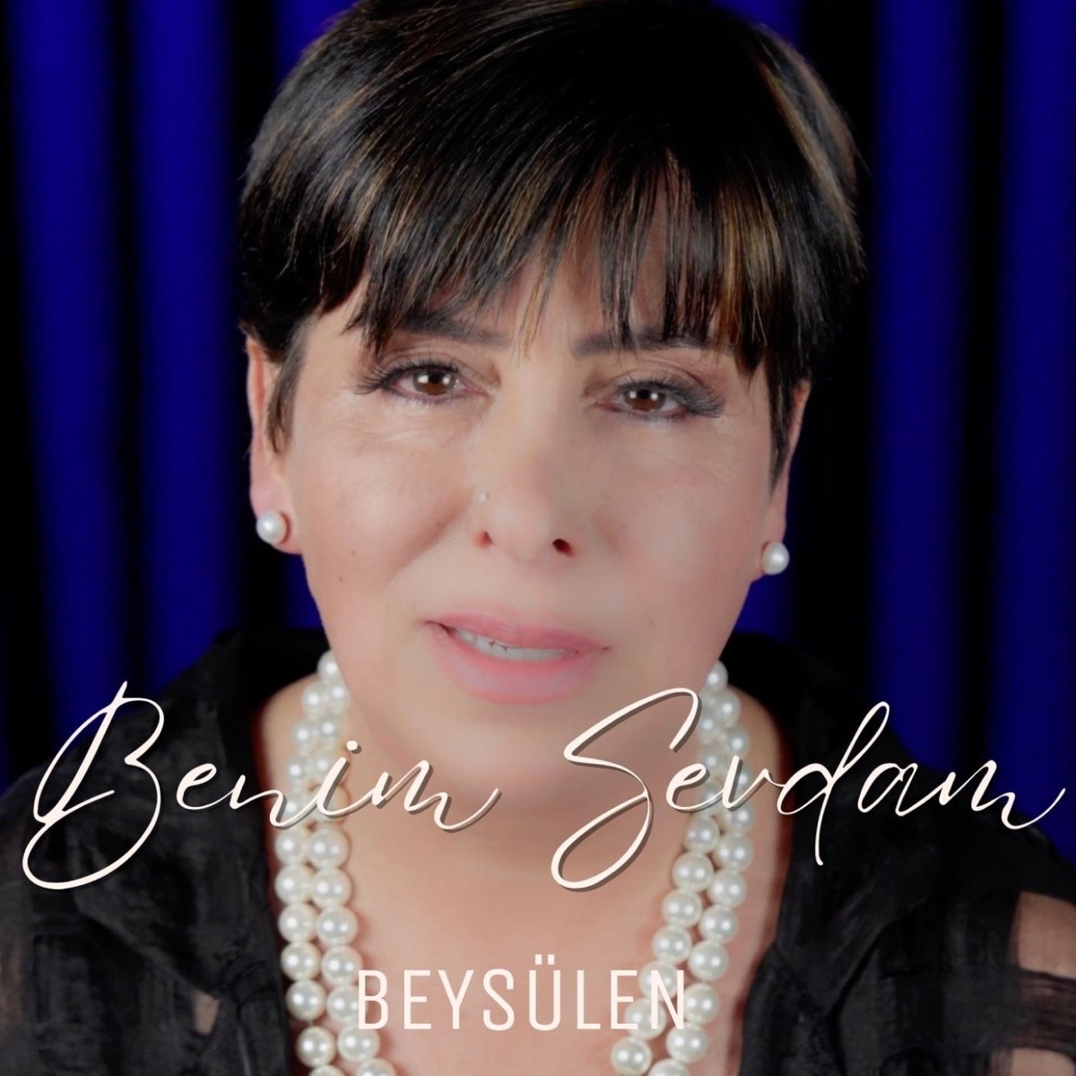 Beysülen Benim Sevdam