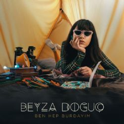 Beyza Doğuç Ben Hep Burdayım