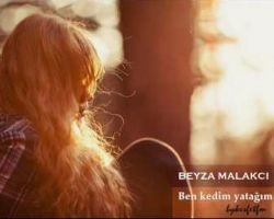 Beyza Malakcı Ben Kedim Yatağım