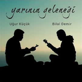 Bilal Demir Yarının Geleneği