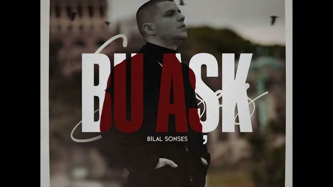 Bilal Sonses Bu Aşk