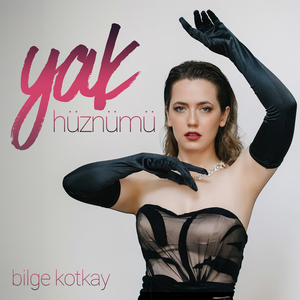 Bilge Kotkay Yak Hüznümü