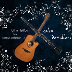 Bilhan Latifoğlu Çalın Davulları