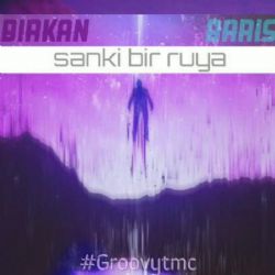 Birkan Sanki Bir Rüya