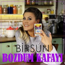 Birsun Bozdum Kafayı