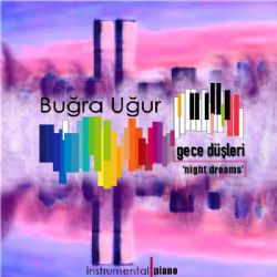 Buğra Uğur Gece Düşleri