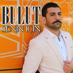 Bulut Senin İçin