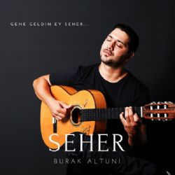 Burak Altuni Seher