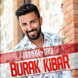 Burak Kibar Hamam Tası