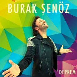 Burak Şenöz Deprem