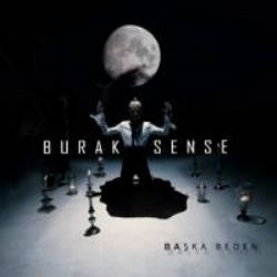 Burak Sense Başka Beden