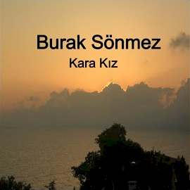 Burak Sönmez Kara Kız