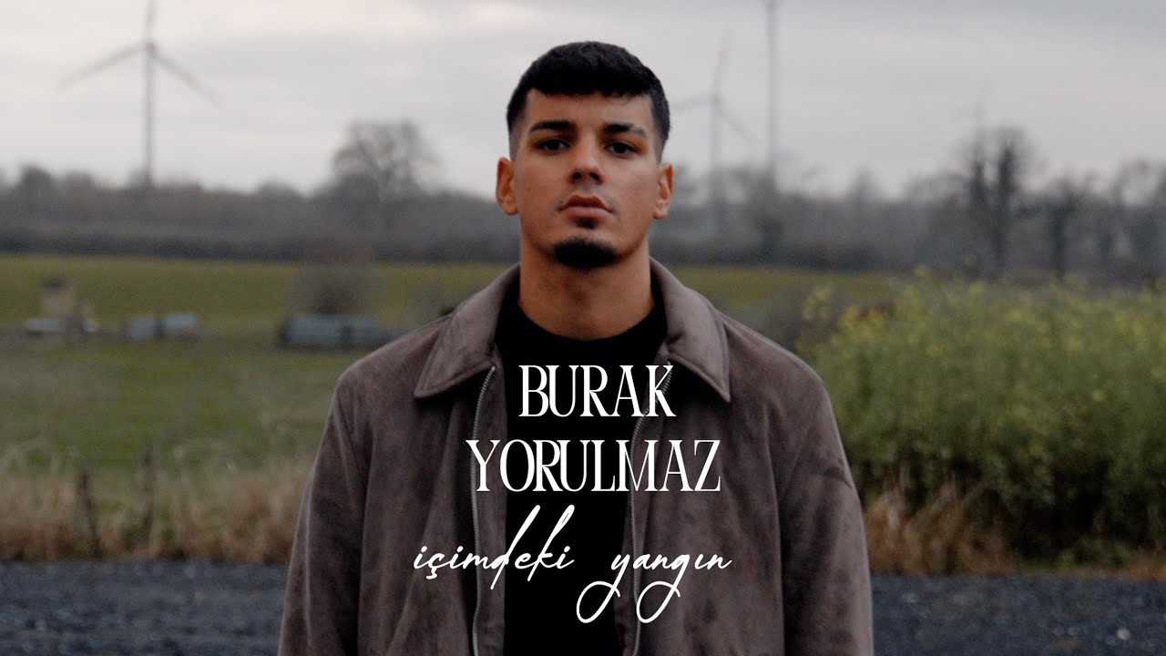 Burak Yorulmaz İçimdeki Yangın