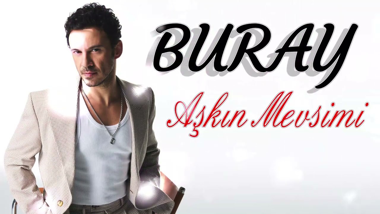 Buray Aşkın Mevsimi