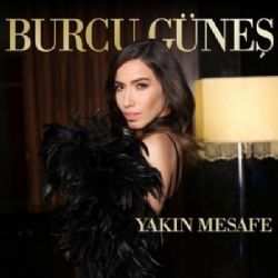 Burcu Güneş Yakın Mesafe