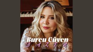 Burcu Güven Bazen