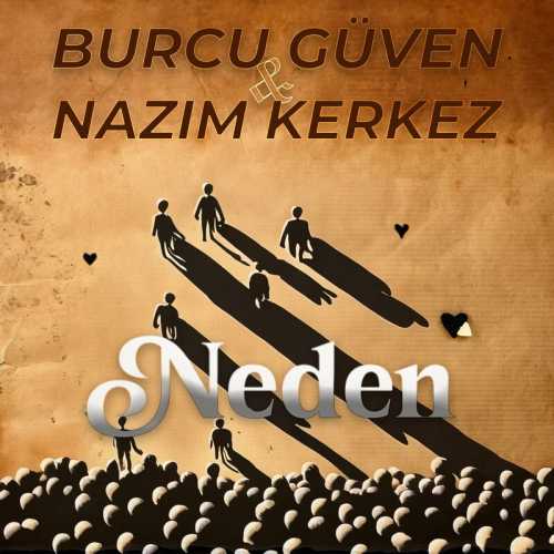 Burcu Güven Neden