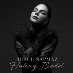 Burcu Sapmaz Haksız Bedel