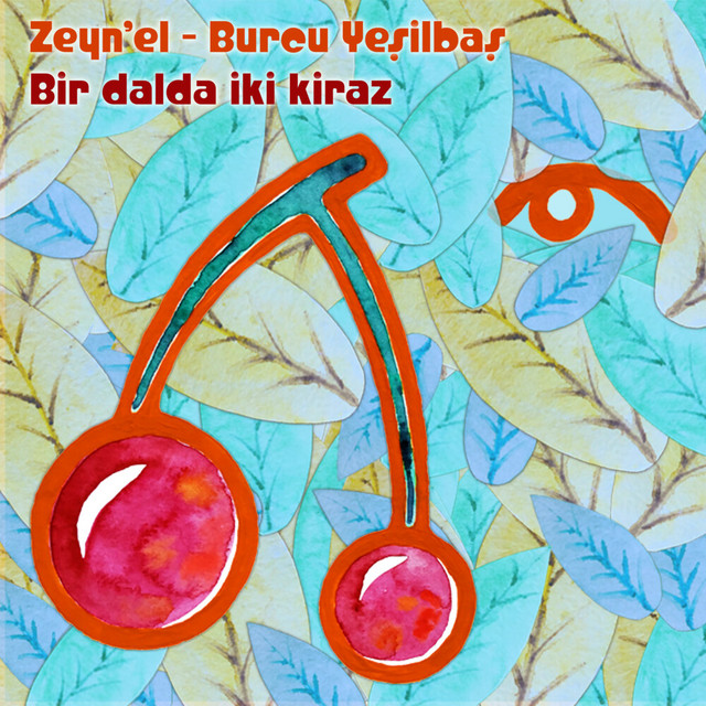 Burcu Yeşilbaş Bir Dalda İki Kiraz