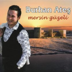 Burhan Ateş Mersin Güzeli