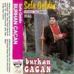 Burhan Çaçan Sefa Geldin