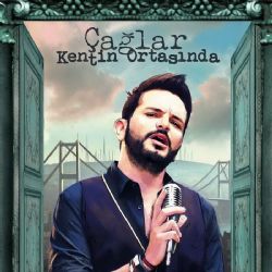 Çağlar Kentin Ortasında