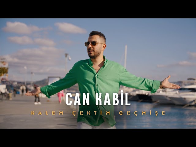 Can Kabil Kalem Çektim Geçmişe