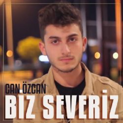 Can Özcan Biz Severiz