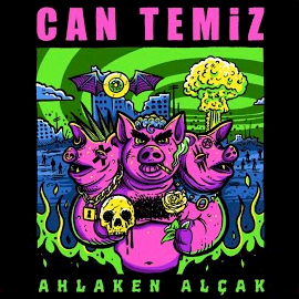 Can Temiz AHLAKEN ALÇAK