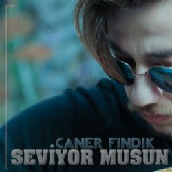 Caner Fındık Seviyor Musun