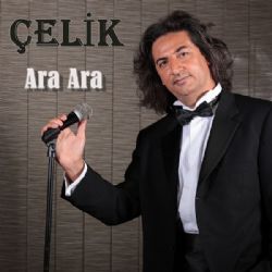 Çelik Ara Ara