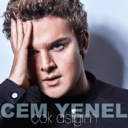 Cem Yenel Çok Aşığım