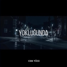 Cem Yüce Yokluğunda