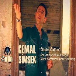 Cemal Şimşek Öldüm Öldüm