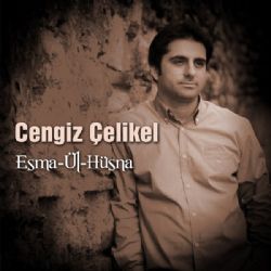 Cengiz Çelikel Esmaül Hüsna