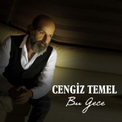 Cengiz Temel Bu Gece