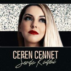 Ceren Cennet Sevda Kadehi