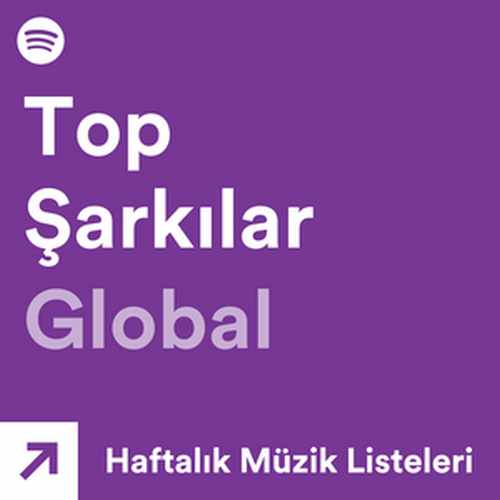 Çeşitli Sanatçılar Top Şarkılar Global