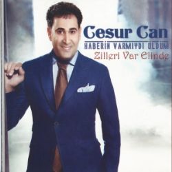 Cesur Can Haberin Varmıydı Öldüm