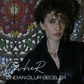 Cevher Zindan Olur Geceler