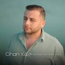 Cihan Köle Erzincandan Sev