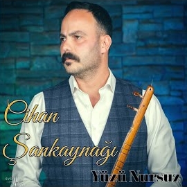 Cihan Şankaynağı Yüzü Nursuz