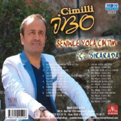 Cimilli İbo Seninle Yola Çıktım