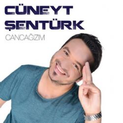 Cüneyt Şentürk Cancağızım