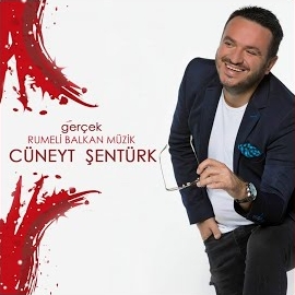 Cüneyt Şentürk Gerçek Rumeli Balkan Müzik