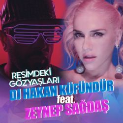 DJ Hakan Küfündür Resimdeki Gözyaşları