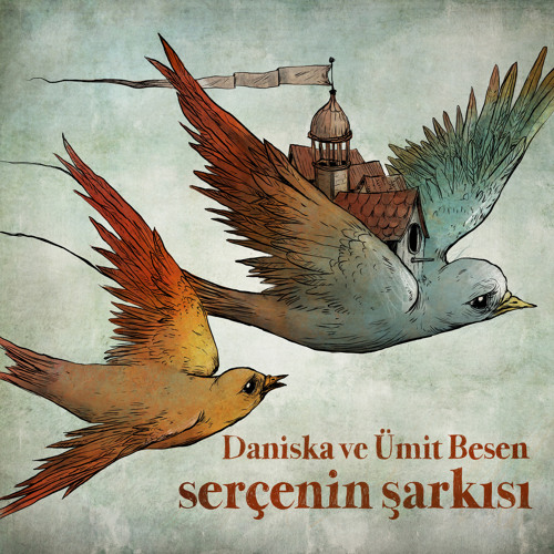 Daniska Serçenin Şarkısı